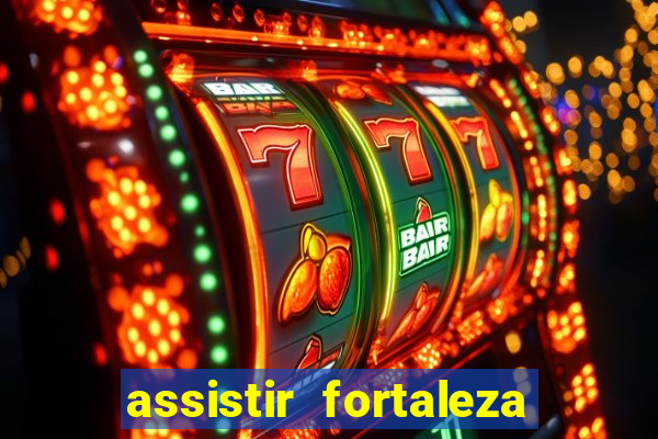 assistir fortaleza x flamengo multicanais